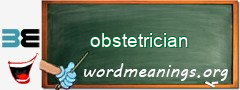 WordMeaning blackboard for obstetrician